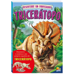 Desenterre um Dinossauro: Tricerátopo